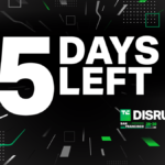 5 days left to get your early-bird Disrupt passes | TechCrunch